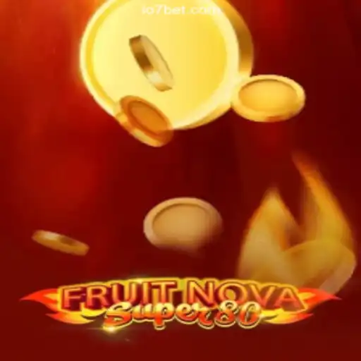 Exploring the Exciting World of FruitNovaSuper80